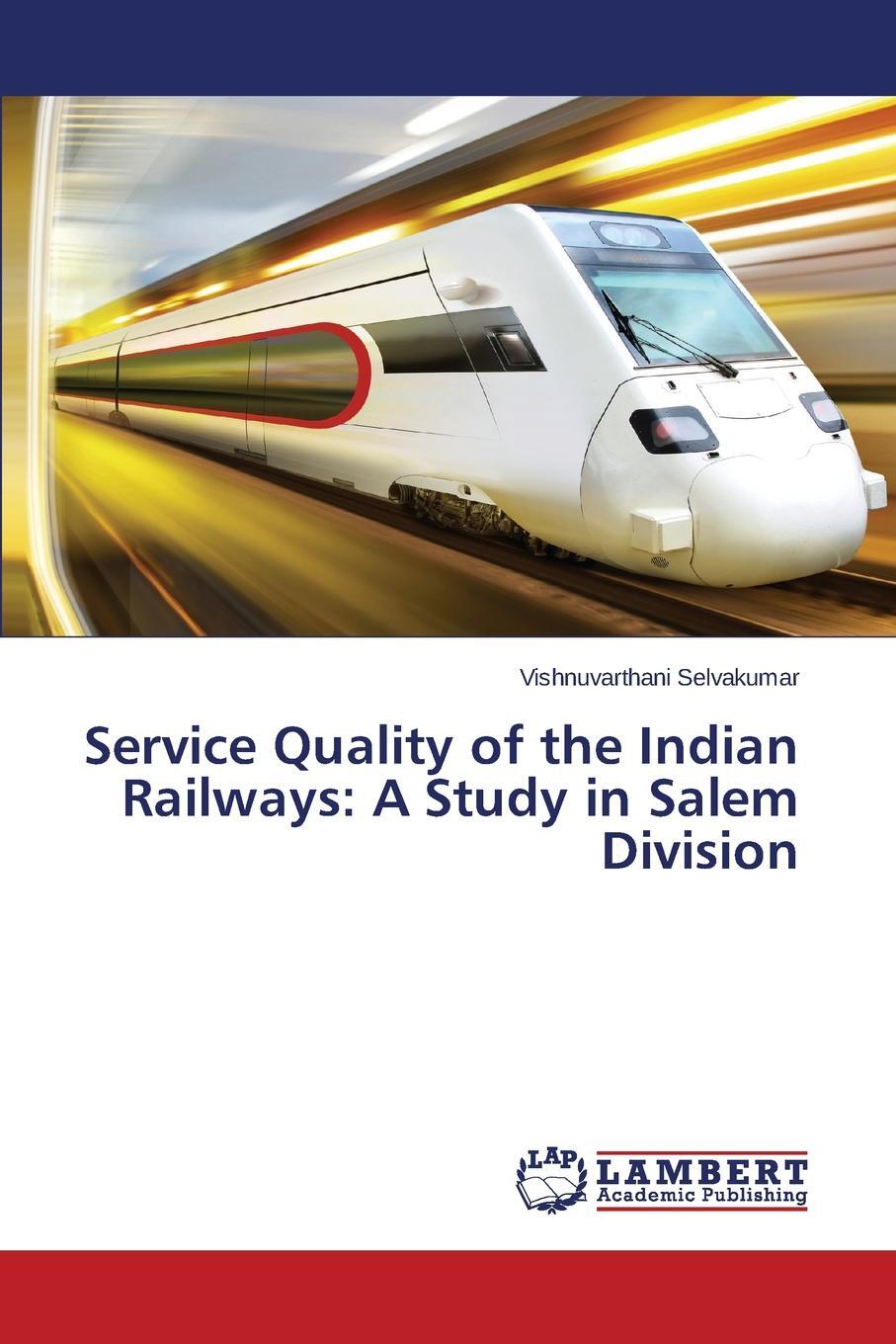 фото Service Quality of the Indian Railways. A Study in Salem Division