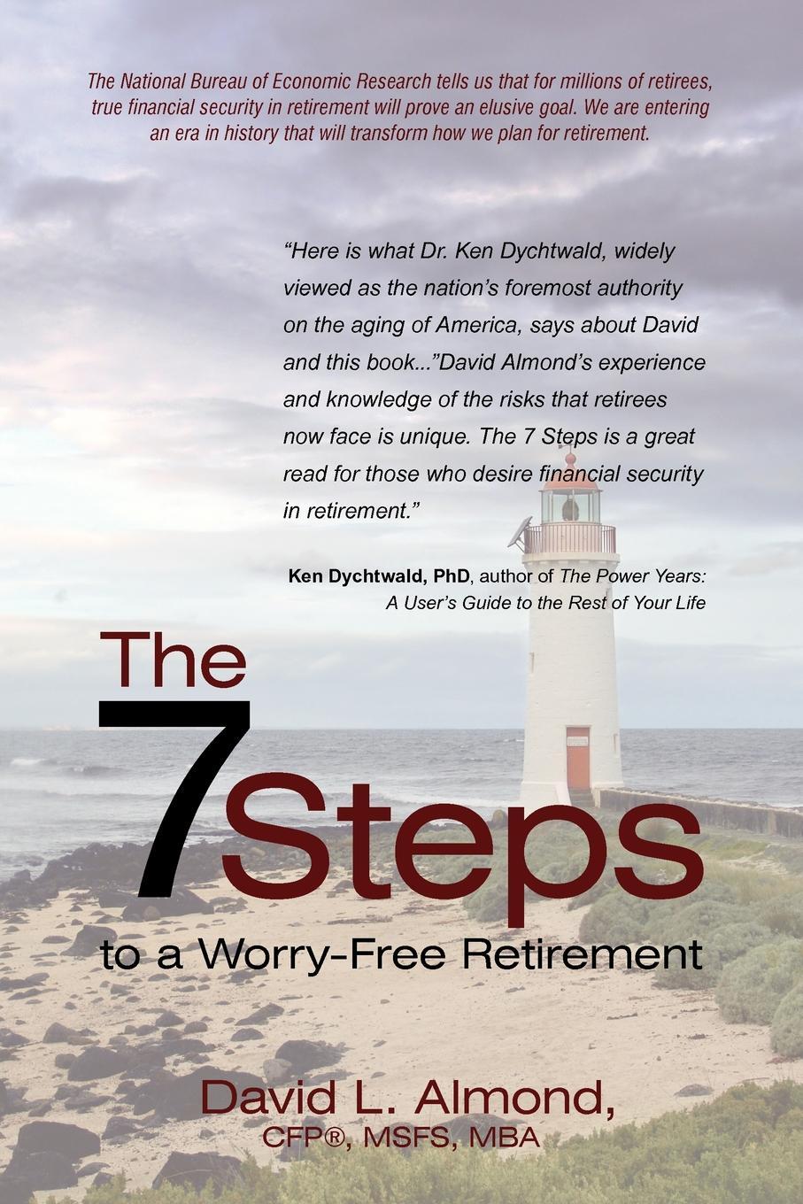 фото The 7 Steps to a Worry-Free Retirement. A MUST READ FOR YOUNG AND ELDER RETIREES AND THE CHILDREN THAT LOVE THEM.