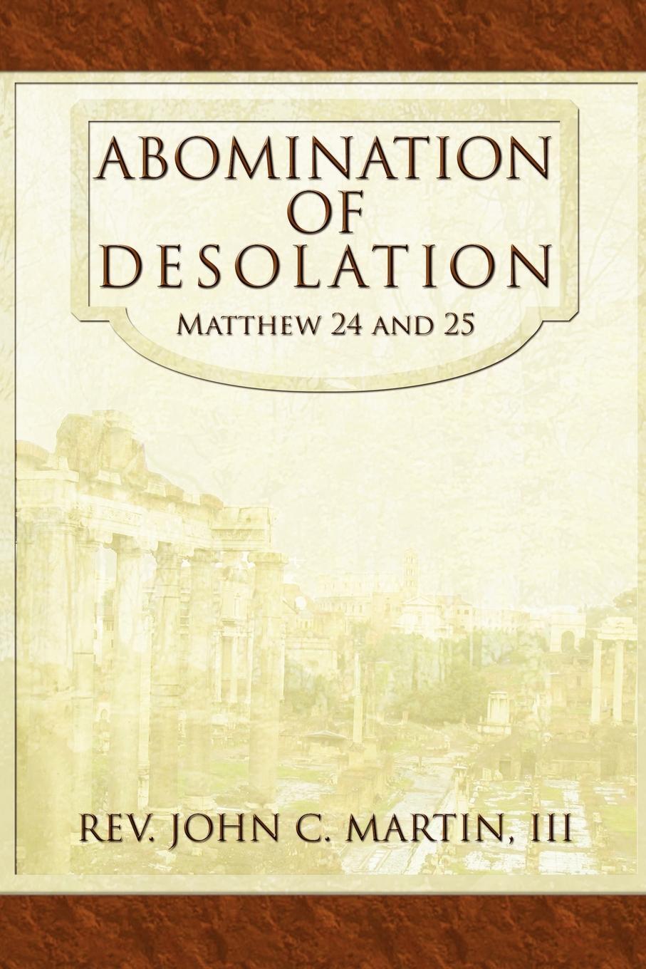 фото Abomination of Desolation. Matthew 24 and 25