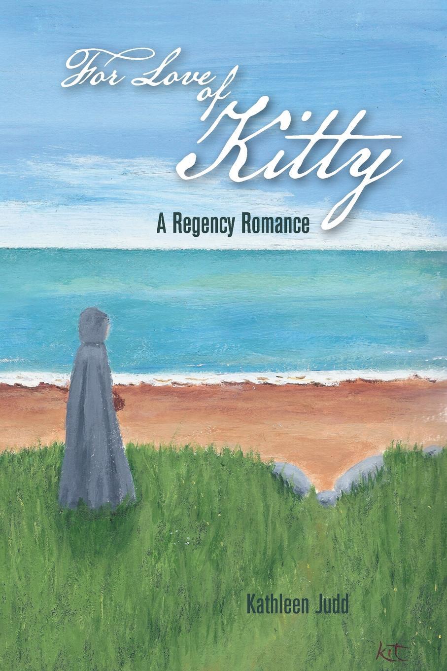 фото For Love of Kitty. A Regency Romance