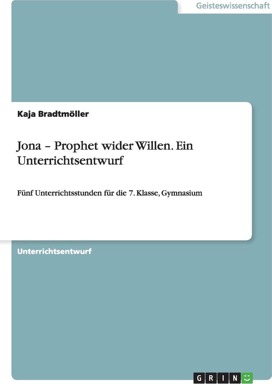 фото Jona - Prophet wider Willen. Ein Unterrichtsentwurf