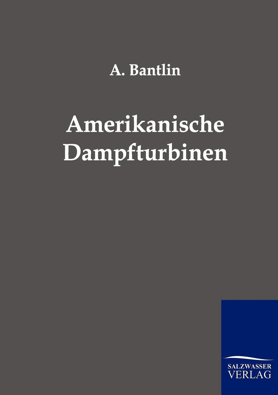 фото Amerikanische Dampfturbinen