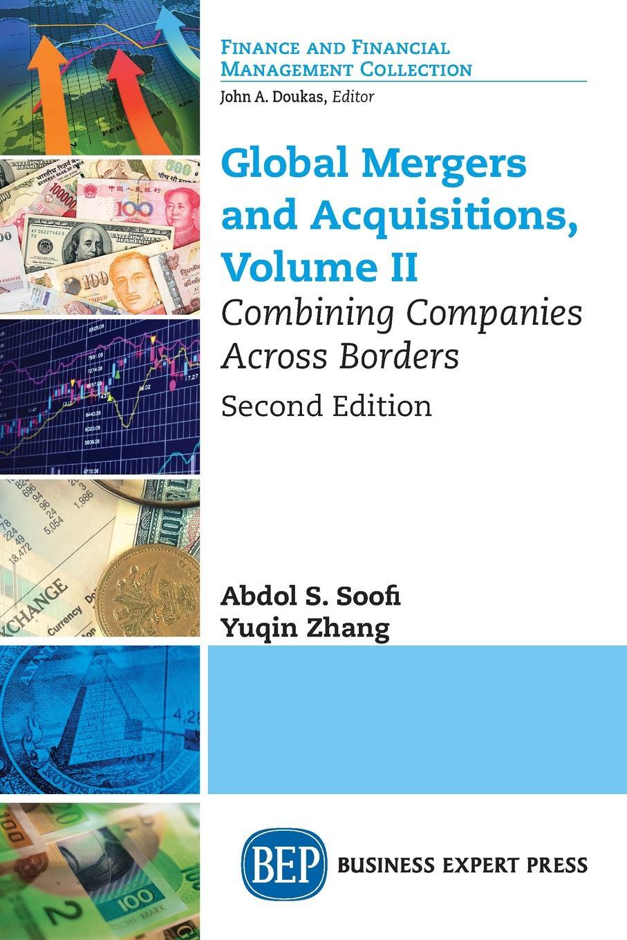 фото Global Mergers and Acquisitions, Volume II. Combining Companies Across Borders, Second Edition