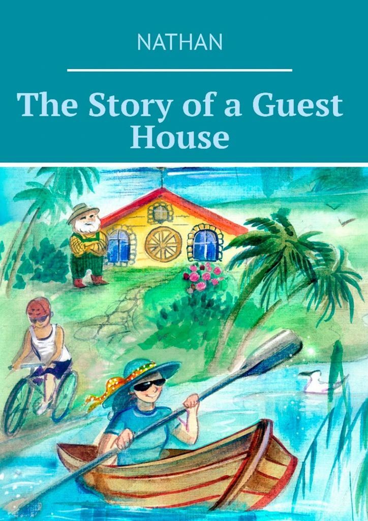 фото The Story of a Guest House