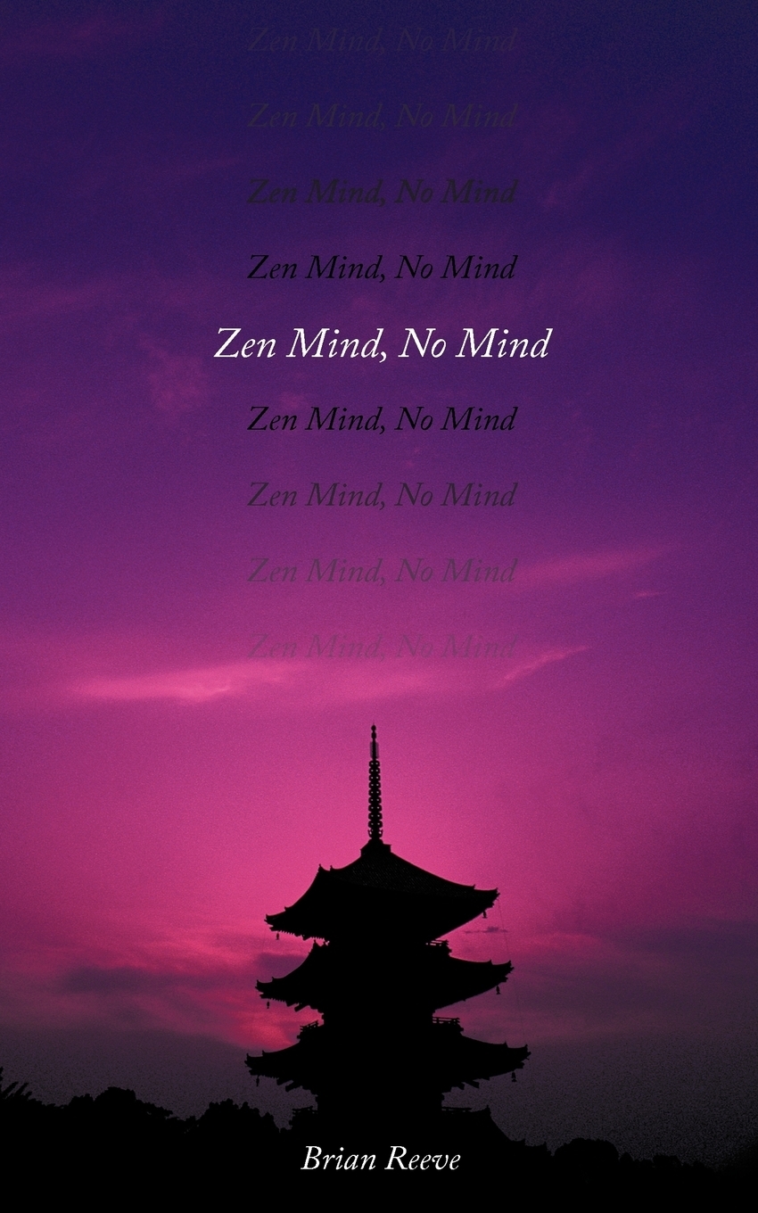 фото Zen Mind, No Mind