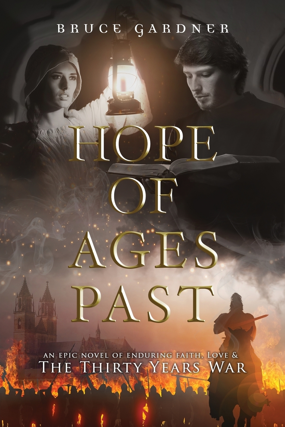 фото Hope of Ages Past. An Epic Novel of Faith, Love, and the Thirty Years War