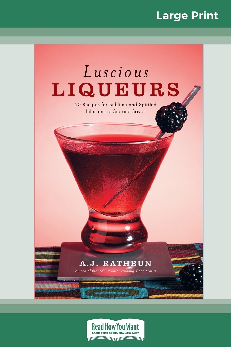 фото Luscious Liqueurs (16pt Large Print Edition)