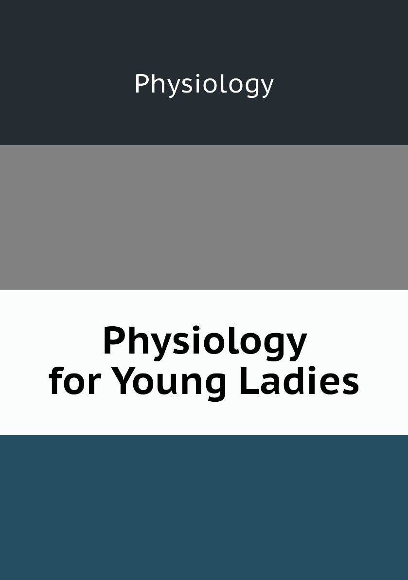Physiology for Young Ladies 9785877446816