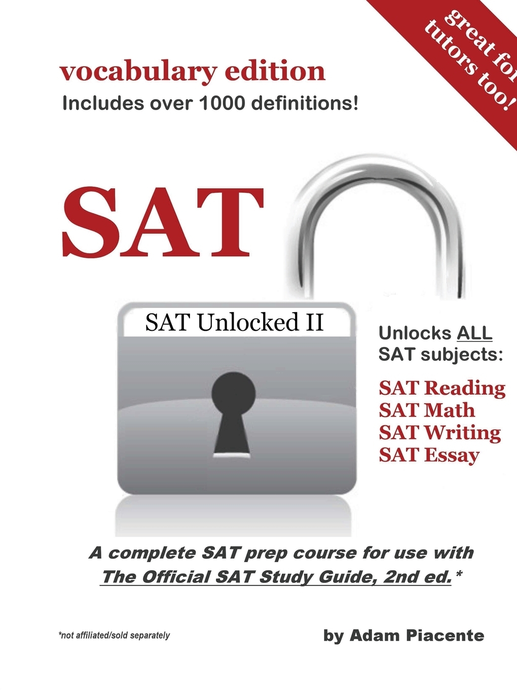 Sat complete. Sat Guide. Sat Vocabulary book. The Official sat study Guide. The complete Guide to sat reading.