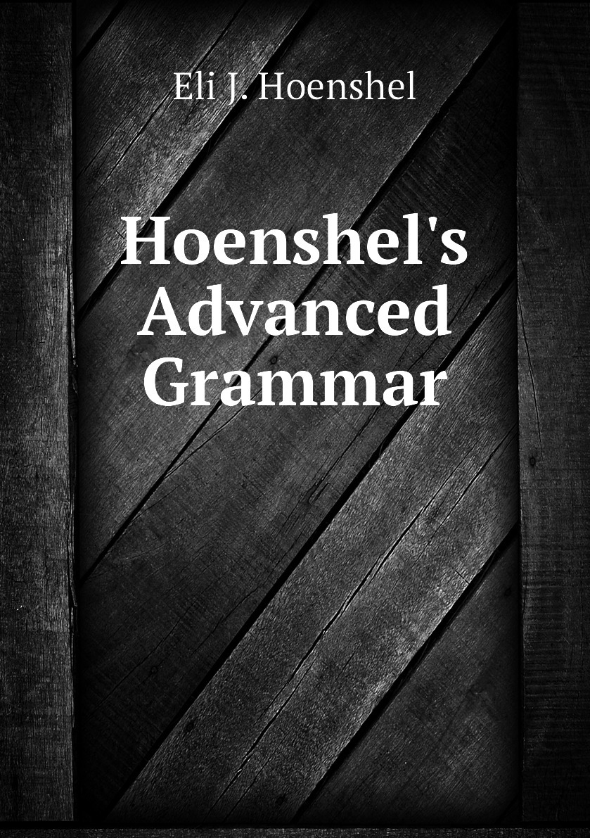 Advanced grammar books. Advanced Grammar book.