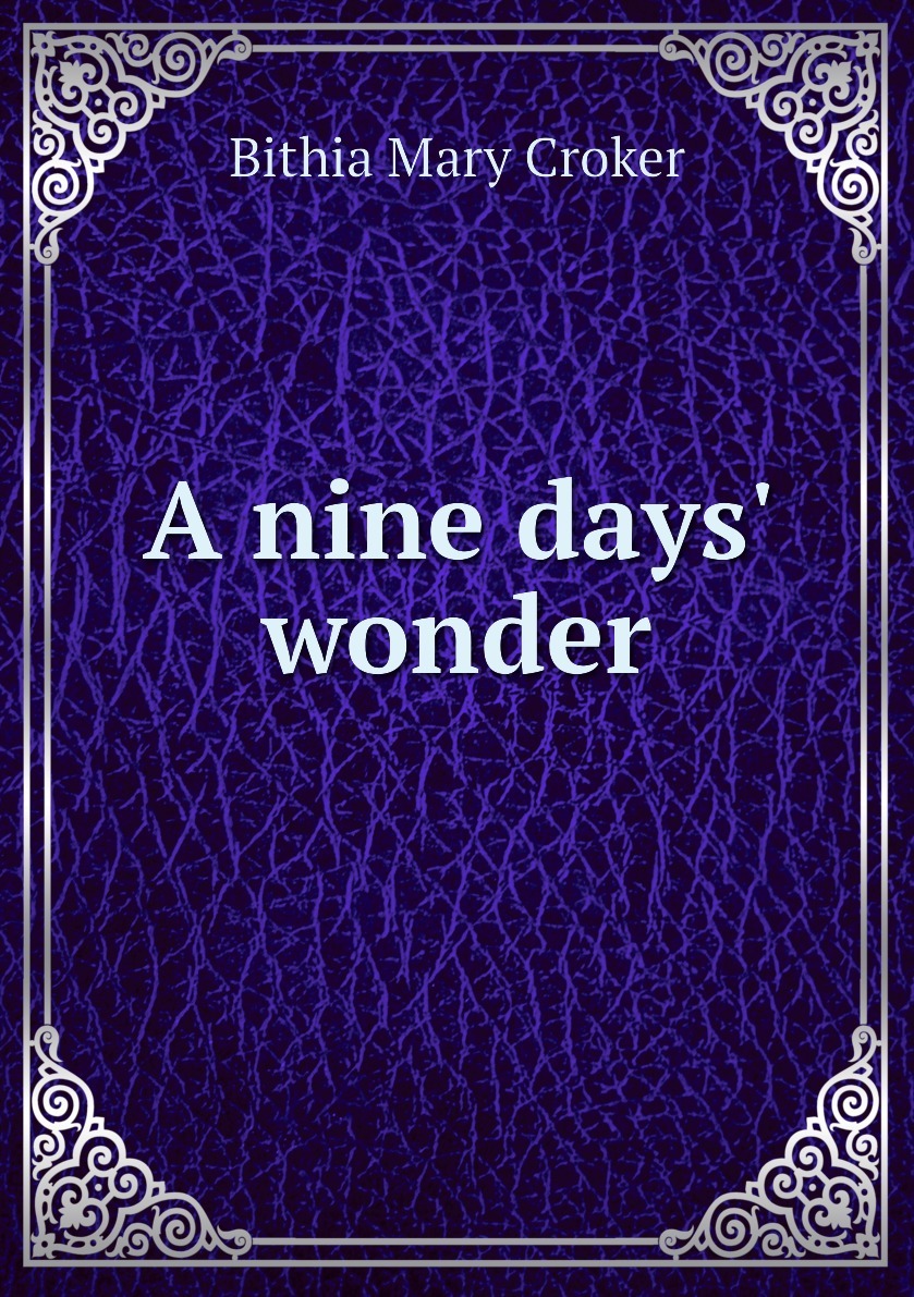 Nine days wonder
