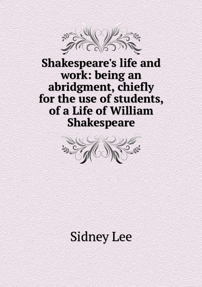 Shakespeare s life
