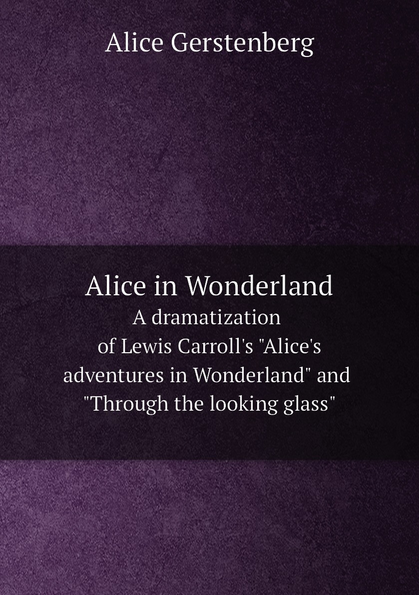 Alice in Wonderland. Алиса в стране чудес: на англ. яз. - купить с  доставкой по выгодным ценам в интернет-магазине OZON (148978264)