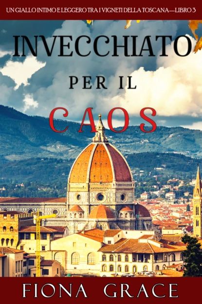 Invecchiato per il Caos | Грейс Фиона | Электронная книга