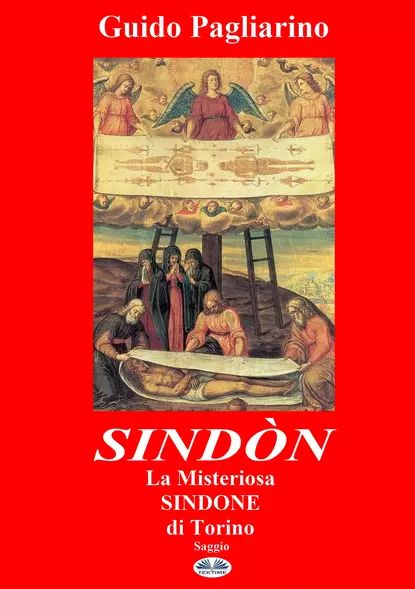 Sindn La Misteriosa Sindone Di Torino | Pagliarino Guido | Электронная книга