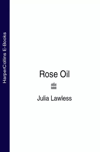 RoseOil|LawlessJulia|Электроннаякнига