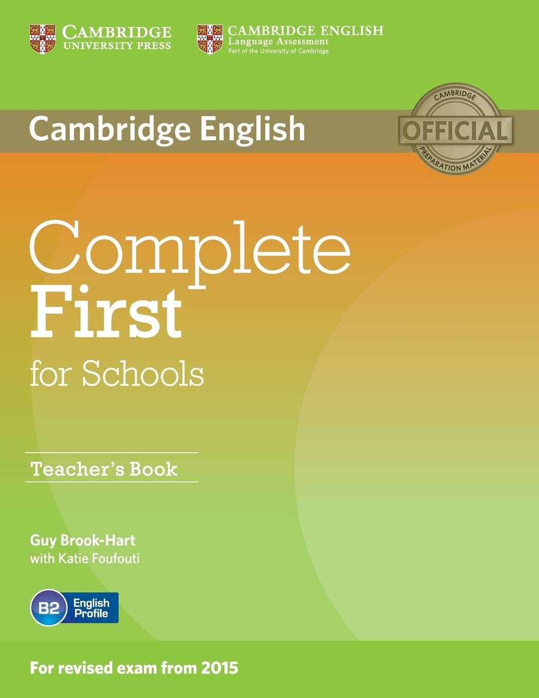 Cambridge teachers book. Учебник complete first. Complete first for Schools. Complete first for Schools 2nd Edition. Cambridge complete first.