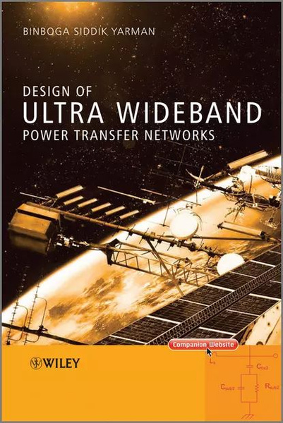 洋書 Design of Ultra Wideband Power Transfer Design of Ultra Wideband Power Transfer Networks: Yarman