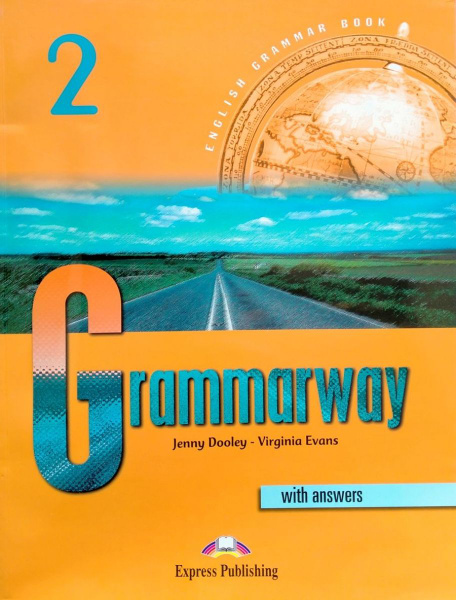 Grammarway 2. Student's Book With Answers. Elementary. Учебник с ...