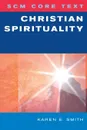 Christian Spirituality - Karen E. Smith