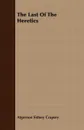 The Last Of The Heretics - Algernon Sidney Crapsey