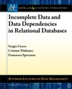 Incomplete Data and Data Dependencies in Relational Databases - Sergio Greco, Francesca Spezzano