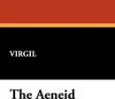 The Aeneid - Virgil