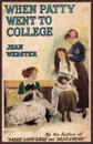 When Patty Went to College - Jean Webster
