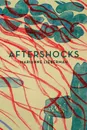 Aftershocks - Marianne Lieberman