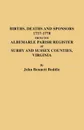 Births, Deaths and Sponsors, 1717-1778 from the Albemarle Parish Register of Surry and Sussex Counties, Virginia - John Bennett Boddie, Boddie