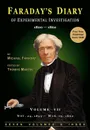 Faraday's Diary of Experimental Investigation - 2nd edition, Vol. 7 - Michael Faraday