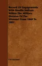 Record of Engagements with Hostile Indians Within the Military Division of the Missouri from 1868 to 1882 - P. H. Sheridan
