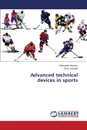 Advanced technical devices in sports - Antonov Aleksandr, Labudin Boris