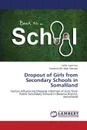 Dropout of Girls from Secondary Schools in Somaliland - Yuko Oso Willis, Sh. Aden Samater Faadumo