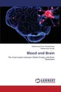 Blood and Brain - Khodashenas Mohammad Reza, Bazdar Mohammad