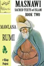 Masnawi Sacred Texts of Islam. Book Two - Mawlana Rumi