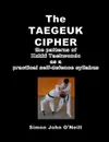 The Taegeuk Cipher - O'Neill Simon John