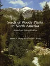 Seeds of Woody Plants in North America - James A. Young, Cheryl G. Young