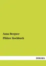 Pfalzer Kochbuch - Anna Bergner