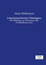 Cisterzienserkirchen Thuringens - Alois Holtmeyer