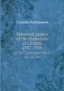 Sessional papers of the Dominion of Canada 1907-1908. 42, no.7, Sessional Papers no. 12-15a - Canada. Parliament