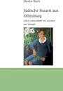 Judische Frauen aus Offenburg - Martin Ruch