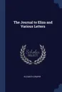 The Journal to Eliza and Various Letters - Elizabeth Draper