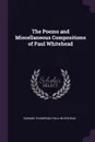 The Poems and Miscellaneous Compositions of Paul Whitehead - Edward Thompson, Paul Whitehead