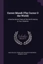 Cursor Mundi (The Cursur O the World). A Northumbrian Poem of the Xivth Century in Four Versions - Max Kaluza, Hugo Carl Wilhelm Haenisch, Heinrich Hupe