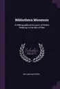 Bibliotheca Monensis. A Bibliographical Account of Works Relating to the Isle of Man - William Harrison