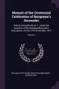 Memoir of the Centennial Celebration of Burgoyne's Surrender. Held at Schuylerville, N. Y., Under the Auspices of the Saratoga Monument Association, On the 17Th of October, 1877; Volume 2 - William Leete Stone