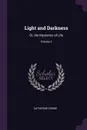 Light and Darkness. Or, the Mysteries of Life; Volume 2 - Catherine Crowe