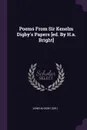 Poems From Sir Kenelm Digby's Papers .ed. By H.a. Bright. - Kenelm Digby (sir.)