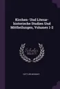 Kirchen- Und Literar-historische Studien Und Mittheilungen, Volumes 1-2 - Gottlieb Mohnike